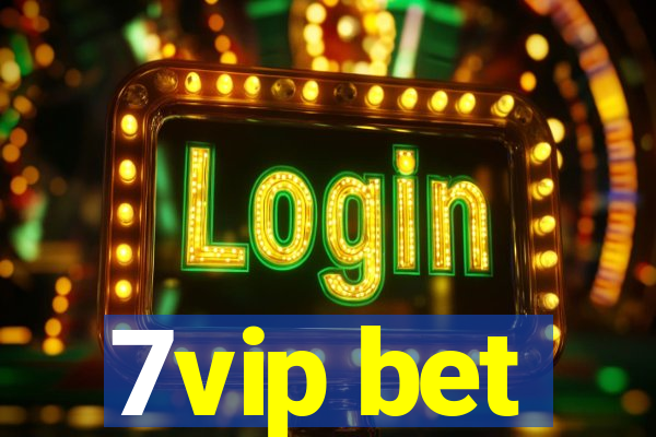 7vip bet